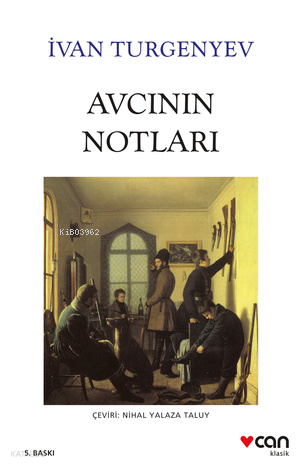 Avcının Notları İvan Sergeyeviç Turgenyev