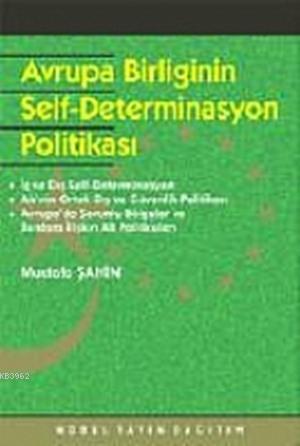 Avrupa Birliği ve Self-Determinasyon Politikası