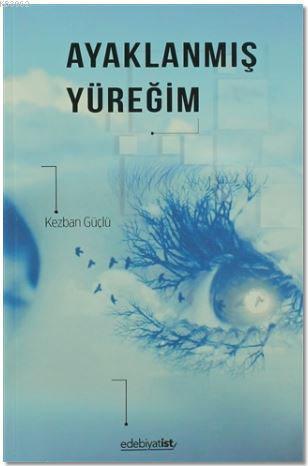 Ayaklanmış Yüreğim