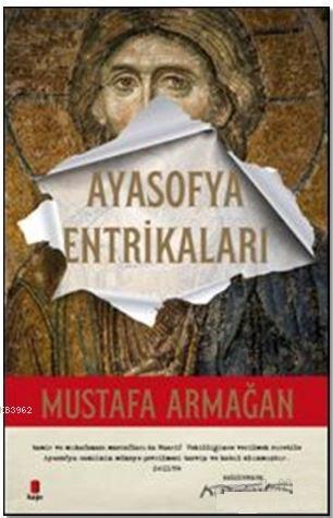 Ayasofya Entrikaları Mustafa Armağan
