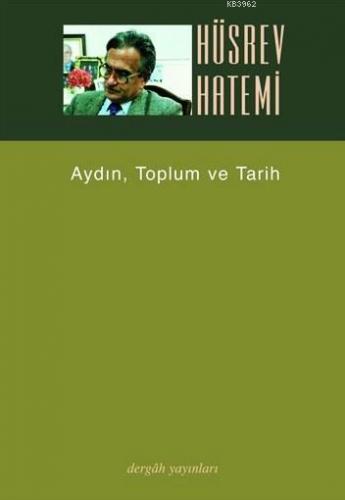Aydın, Toplum ve Tarih; Düz Yazılar 2
