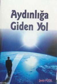 Aydınlığa Giden Yol