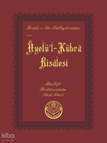 Ayetü'l-Kübra Risalesi (Çanta Boy);Risale - i Nur Külliyatından