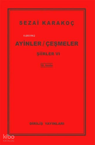 Ayinler - Çeşmeler;Şiirler VI Sezai Karakoç