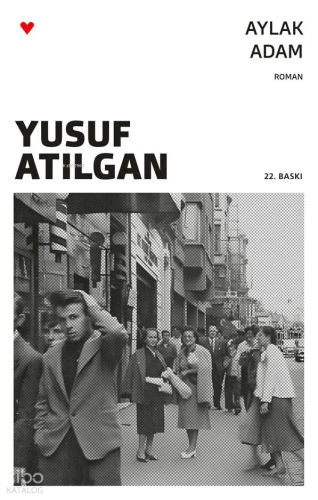 Aylak Adam Yusuf Atılgan