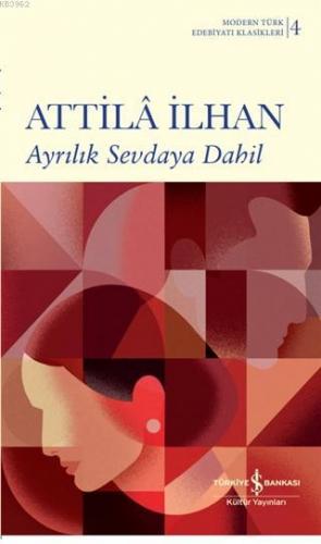 Ayrılık Sevdaya Dahil Attilâ İlhan