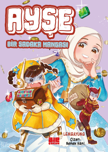 Ayşe - Bir Sadaka Mangası Lembayung