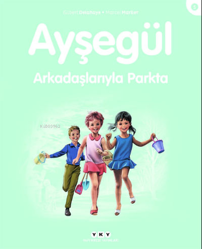 Ayşegül Arkadaşlarıyla Parkta