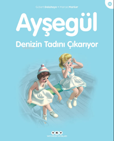 Ayşegül Denizin Tadını Çıkarıyor Gilbert Delahaye