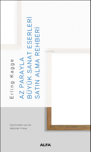 Az Parayla Büyük Sanat Eserleri Satın Alma Rehberi