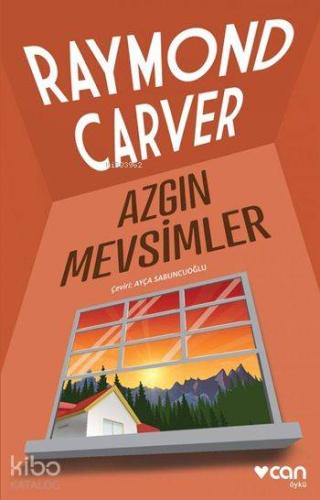 Azgın Mevsimler Raymond Carver