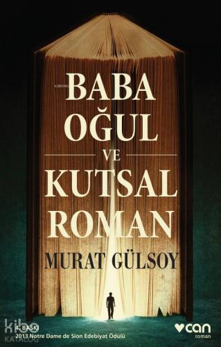 Baba, Oğul ve Kutsal Roman Murat Gülsoy