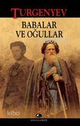 Babalar ve Oğullar Ivan Sergeyeviç Turgenyev