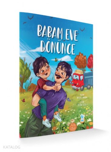 Babam Eve Dönünce Necati Akbaba
