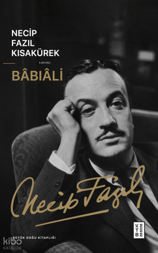 Bâbıâli Necip Fazıl Kısakürek