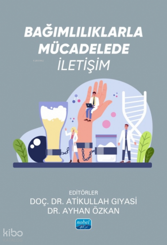 Bağımlılıklarla Mücadelede İletişim