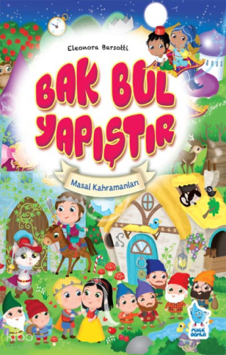 Bak Bul Yapıştır-1: Masal Kahramanları Eleonora Barsotti