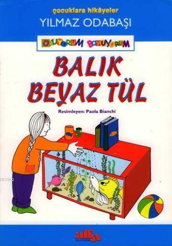 Balık Beyaz Tül Yılmaz Odabaşı