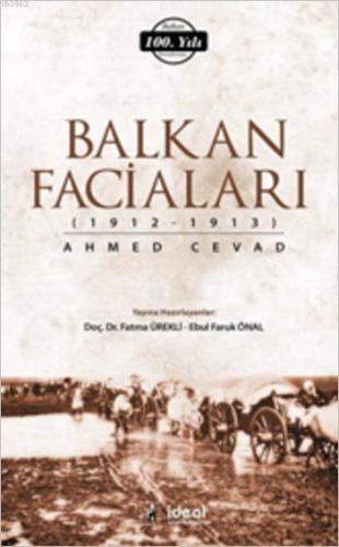Balkan Faciaları (1912-1913) Ahmet Cevad