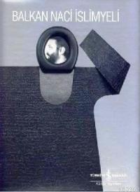 Balkan Naci İslimyeli (Ciltli) Kolektif
