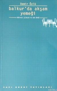 Balkurda Akşam Yemeği