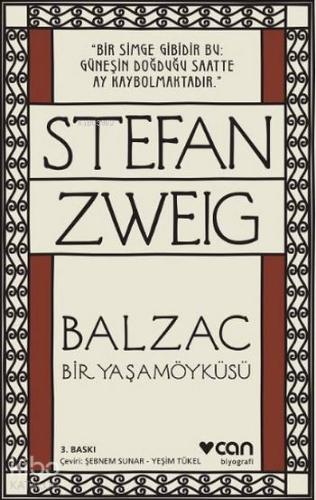 Balzac; Bir Yaşamöyküsü