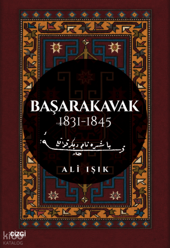 Başarakavak 1831- 1845 Ali Işık