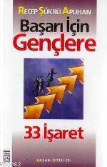 Başarı İçin Gençlere 33 İşaret