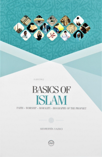 Basıcs Of Islam (Temel Dini Bilgiler) Seyfettin Yazıcı