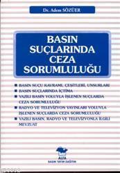Basın Suçlarında Ceza Sorumluluğu
