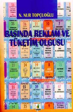 Basında Reklam ve Tüketim Olgusu