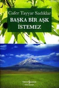 Başka Bir Aşk İstemez