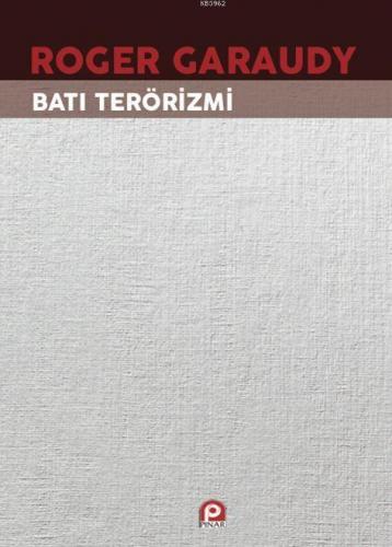 Batı Terörizmi Roger Garaudy