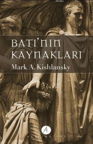 Batı'nın Kaynakları (2 Cilt Takım) Mark A. Kishlansky