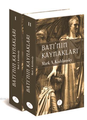 Batı'nın Kaynakları (2 Cilt Takım) Mark A. Kishlansky
