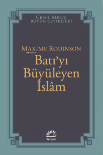 Batı'yı Büyüleyen İslam