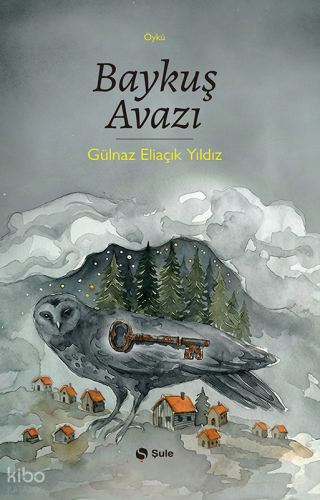 Baykuş Avazı Gülnaz Eliaçık Yıldız