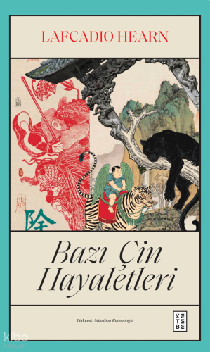 Bazı Çin Hayaletleri Lafcadio Hearn