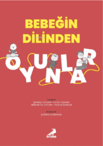 Bebeğin Dilinden Oyunlar Kolektif
