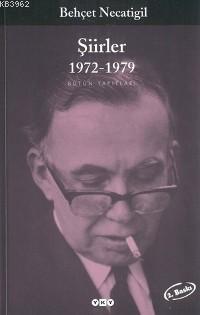 Behçet Necatigil Şiirler 1948-1972 Behçet Necatigil