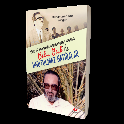Beker Berk'le Unutulmaz Hatıralar