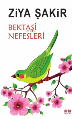 Bektaşi Nefesleri Ziya Şakir