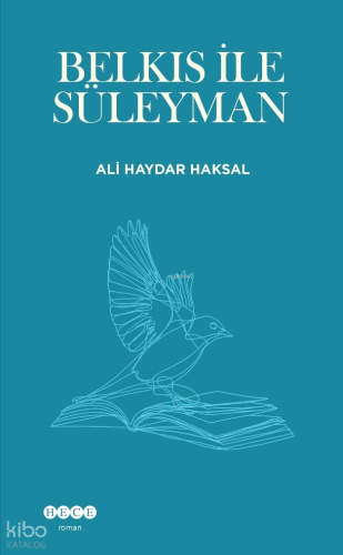 Belkıs ile Süleyman Ali Haydar Haksal