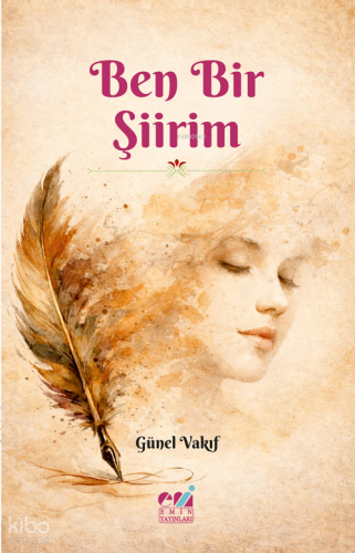 Ben Bir Şiirim Günel Vakıf
