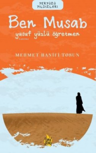 Ben Musab - Yusuf Yüzlü Öğretmen Mehmet Hanifi Tosun