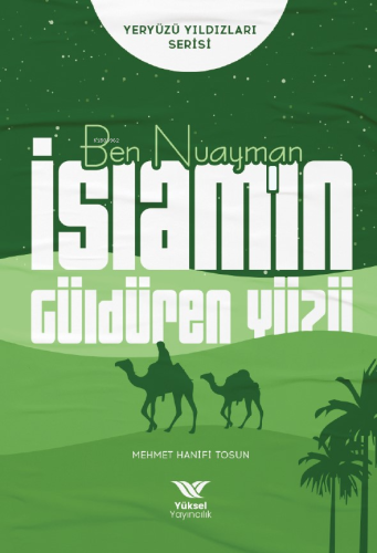 Ben Nuayman İslam’ın Güldüren Yüzü;Yeryüzü Yıldızları Serisi Mehmet Ha