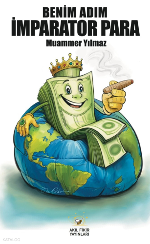 Benim Adım İmparator Para Muammer Yılmaz