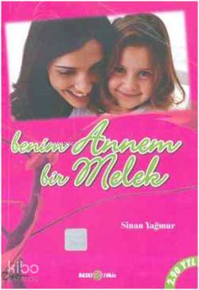 Benim Annem Bir Melek Sinan Yağmur