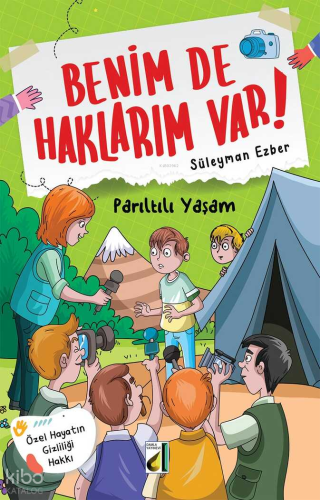 Benim de Haklarım Var! - 05: Parıltılı Yaşam Süleyman Ezber