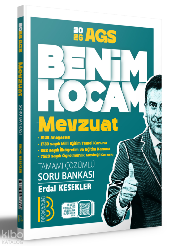 Benim Hocam Yayınları AGS Mevzuat Tamamı Çözümlü Soru Bankası Erdal Ke